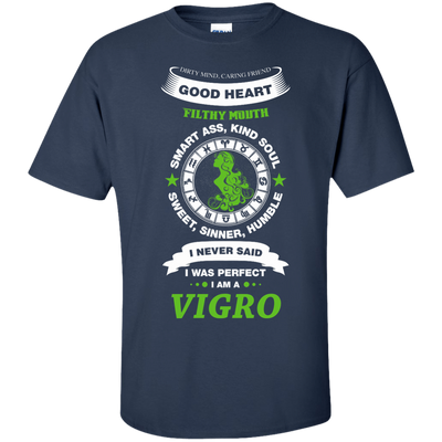 I Never Said I Was Perfect I Am A VIGRO-T-Shirt & Hoodie-Classic T-Shirt-Navy