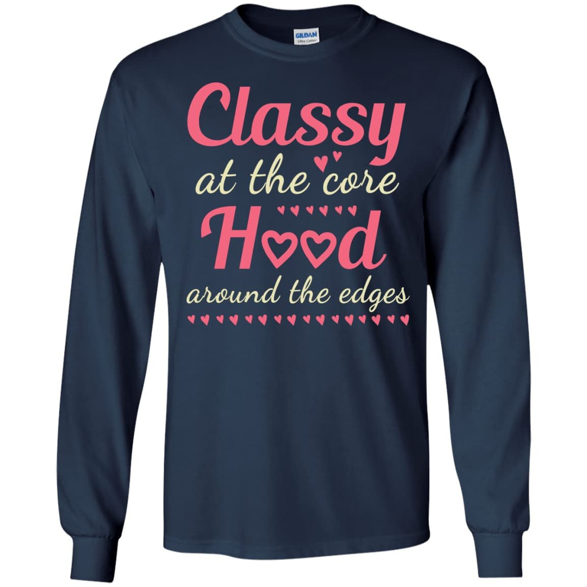 Classy At The Hood-T-Shirt & Hoodie-Long Sleeve T-Shirt-Navy