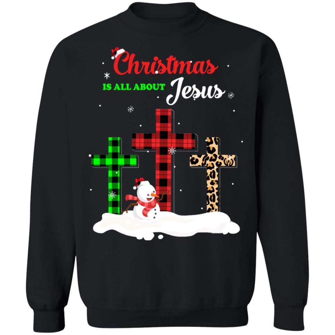 Christmas Is All About Jesus Love Christ Xmas Gifts-T-Shirt & Sweatshirt-Crewneck Sweatshirt-Black
