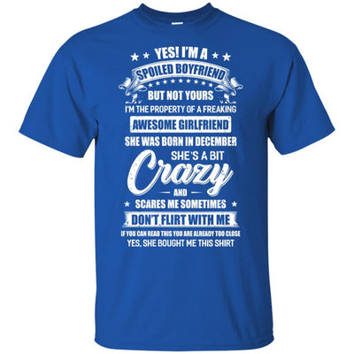 Yes I'm A Spoiled Boyfriend Of A December Girlfriend Funny-T-Shirt & Hoodie-Classic T-Shirt-Royal