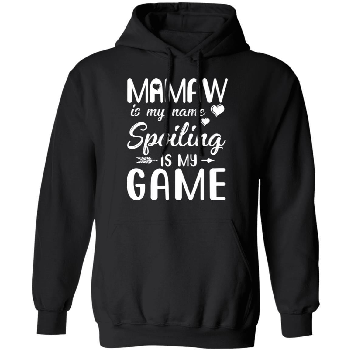 Mamaw Is My Name Spoiling Is My Game Funny Mothers Day-T-Shirt & Tank Top-Pullover Hoodie-Black