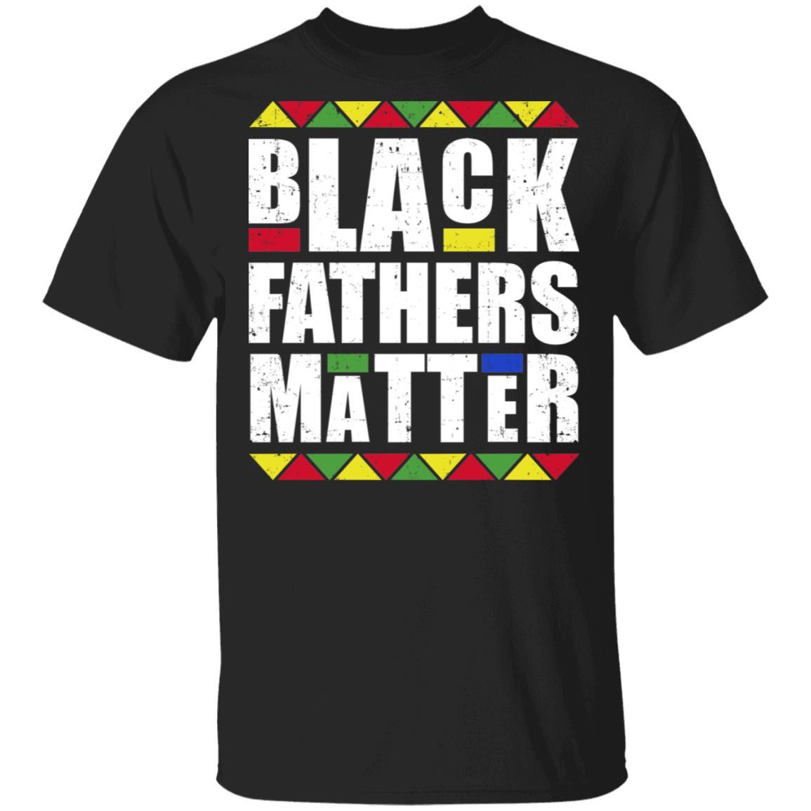 Black Fathers Matter Dad American History Month