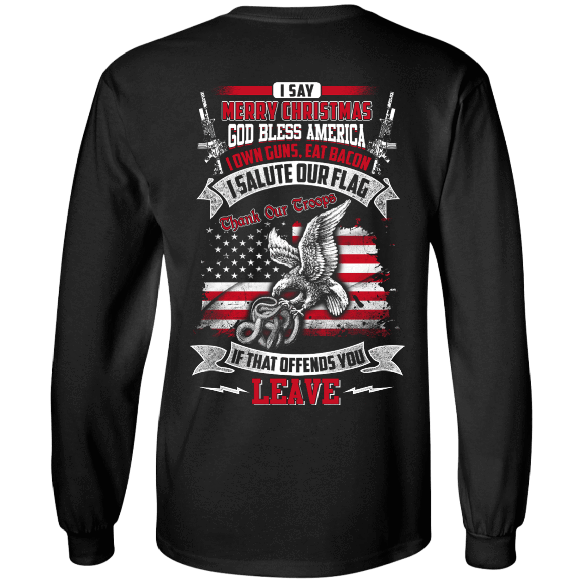 I Say Merry Christmas God Bless America Christmas-T-Shirt & Hoodie-Long Sleeve T-Shirt-Black