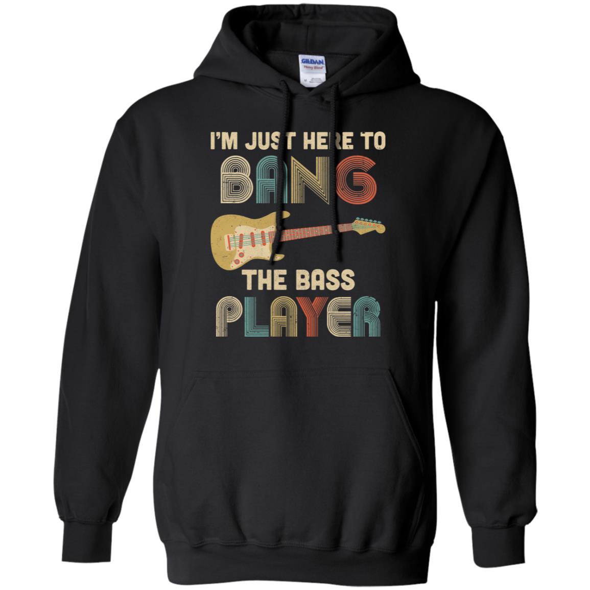 Vintage I'm Just Here To Bang The Bass Player Guitar-T-Shirt & Hoodie-Pullover Hoodie-Black