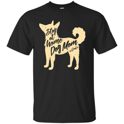 Stay At Home Dog Mom-T-Shirt & Hoodie-Classic T-Shirt-Black