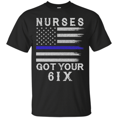 Nurse I Got Your Six-T-Shirt & Hoodie-Classic T-Shirt-Black
