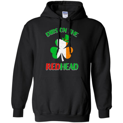 Dibs On The Redhead Funny St Patricks Day Drinking-T-Shirt & Hoodie-Pullover Hoodie-Black