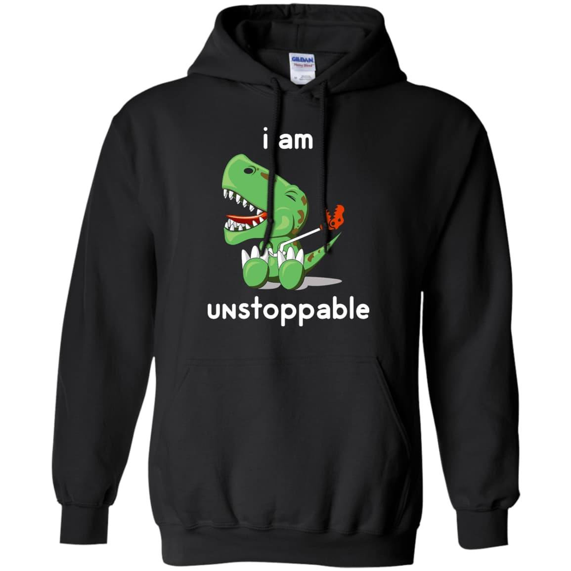 I Am Unstoppable Funny T-Rex Dinosaur-T-Shirt & Hoodie-Pullover Hoodie-Black