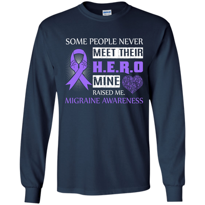 Migraine Awareness Some People Never Meet Hero-T-Shirt & Hoodie-Long Sleeve T-Shirt-Navy