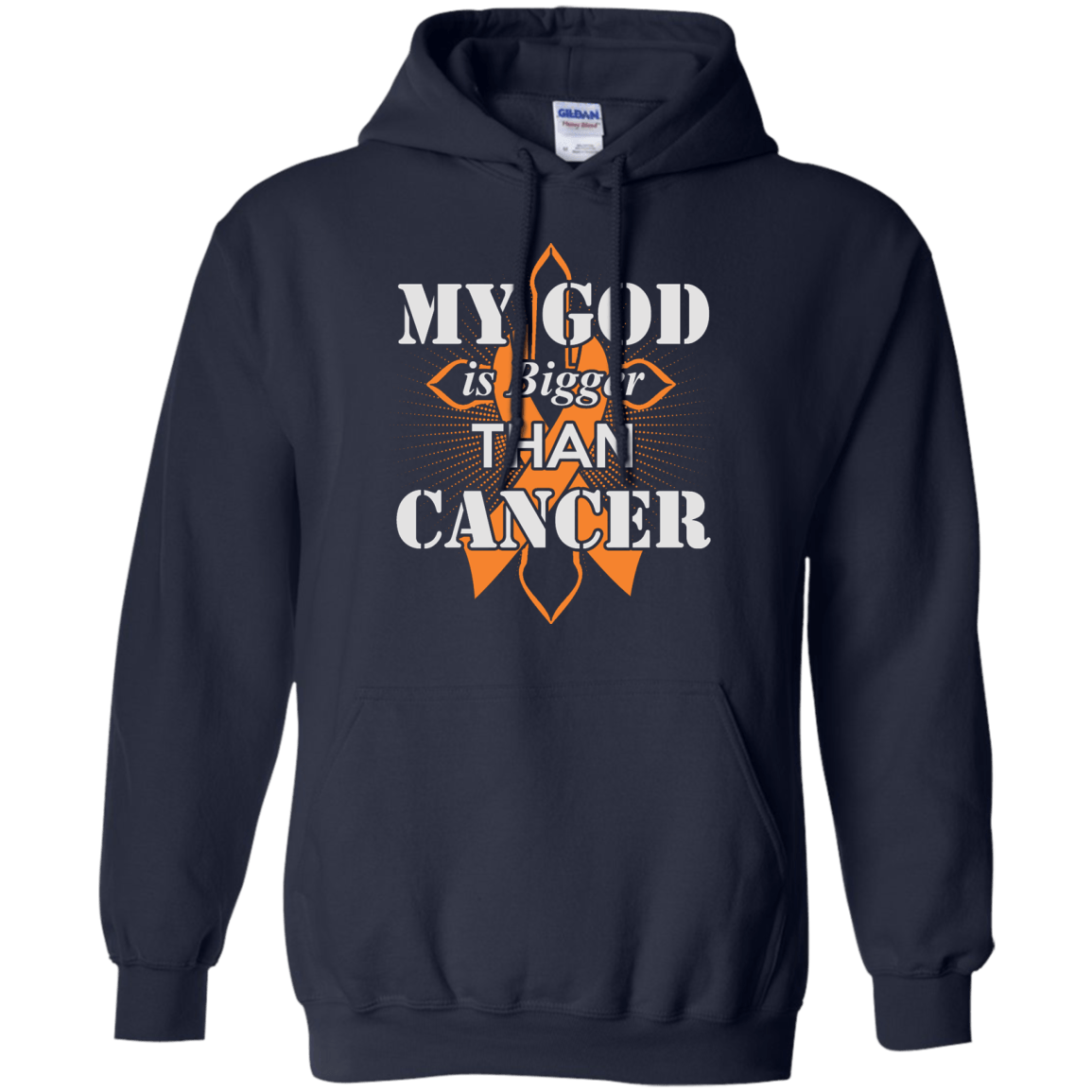 My God Is Bigger Than Cancer Orange Awareness Ribbon-T-Shirt & Hoodie-Pullover Hoodie-Navy