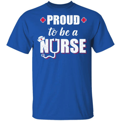 Proud To Be A Nurse Nursing Gift-T-Shirt & Hoodie-Classic T-Shirt-Royal