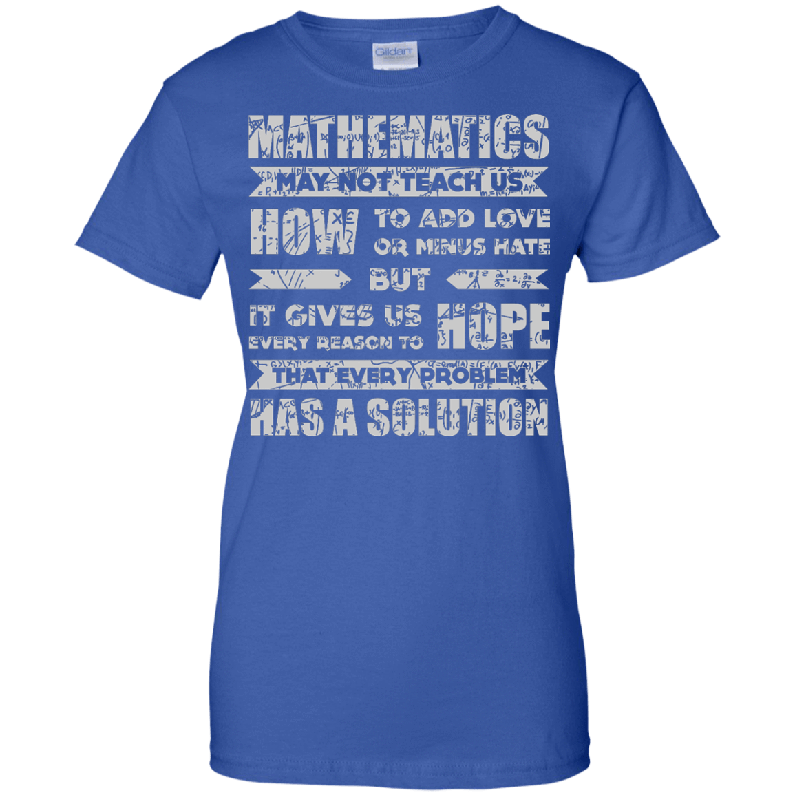 MATHEMATICS May Not Teach Us-T-Shirt & Hoodie-Women's T-Shirt-Royal