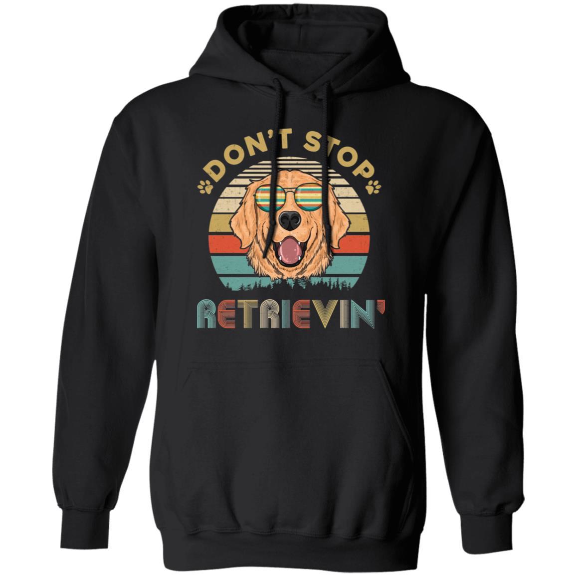 Don't Stop Retrieving Vintage Retro Golden Retriever-T-Shirt & Hoodie-Pullover Hoodie-Black