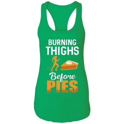 Running Burning Thighs Before Pies Funny Runner-T-Shirt & Tank Top-Women's Ideal Racerback Tank-Kelly Green