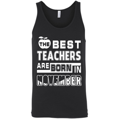 The Best Teachers Are Born In November-T-Shirt & Hoodie-Unisex Tank-Black
