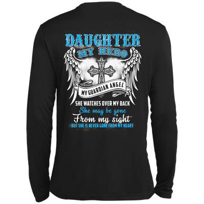 My Daughter My Hero My Guardian Angel She Watches Over My Back-T-Shirt & Hoodie-Long Sleeve T-Shirt-Black