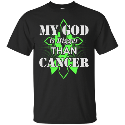 My God Is Bigger Than Cancer Green Awareness Ribbon-T-Shirt & Hoodie-Classic T-Shirt-Black