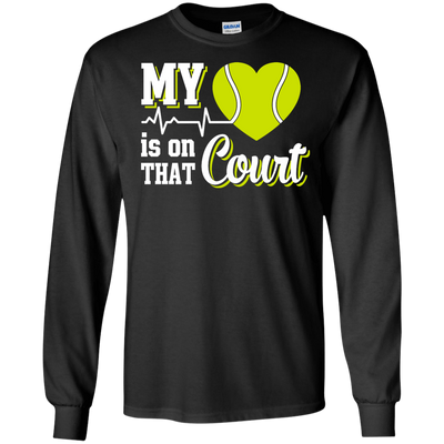 My Heart Is On That Court Tennis T Shirt-T-Shirt & Hoodie-Long Sleeve T-Shirt-Black
