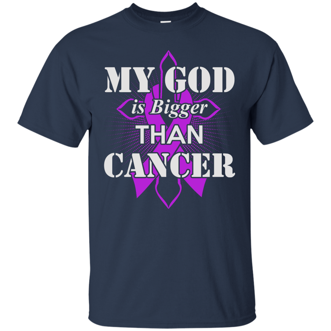 My God Is Bigger Than Cancer Violet Awareness Ribbon-T-Shirt & Hoodie-Classic T-Shirt-Navy
