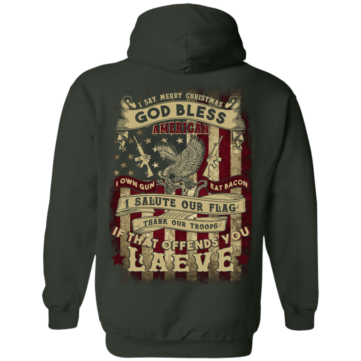 I Say Merry Christmas God Bless America Christmas-T-Shirt & Hoodie-Pullover Hoodie-Forest Green