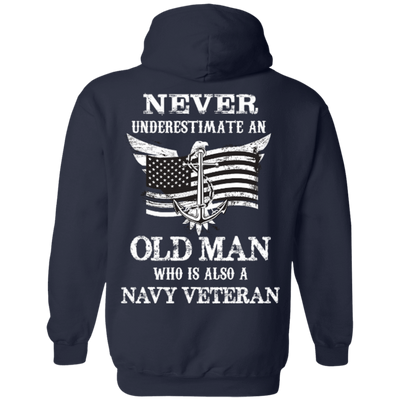 Never Underestimate A Navy Veteran-T-Shirt & Hoodie-Pullover Hoodie-Navy