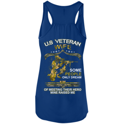 U.S. Veteran Wife Some People Only Dream Of Meeting-T-Shirt & Hoodie-Women's Flowy Racerback Tank-True Royal