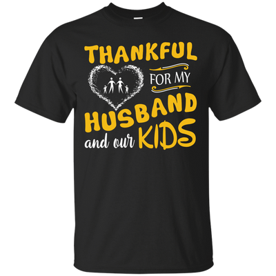 Thankful For My Husband And Our Kids-T-Shirt & Hoodie-Classic T-Shirt-Black