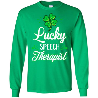 Lucky Speech Therapist St Patricks Day School Teacher-T-Shirt & Hoodie-Long Sleeve T-Shirt-Irish Green