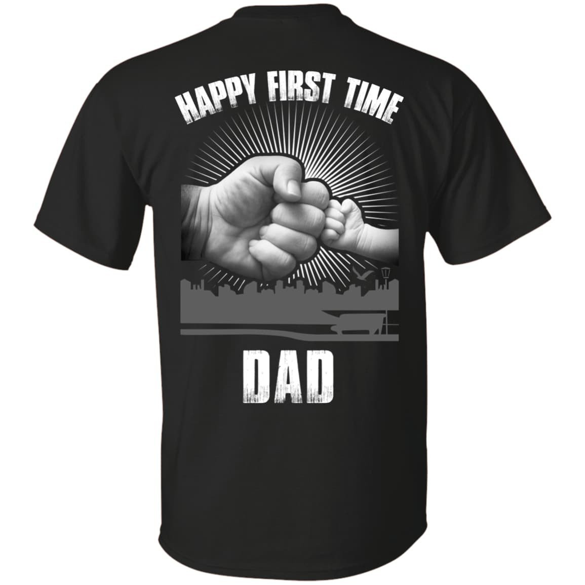 HAPPY FIRST TIME DAD-T-Shirt & Hoodie-Classic T-Shirt-Black