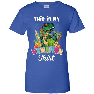 Funny Dinosaur T Rex Summer Gift This Is My Hawaiian-T-Shirt & Tank Top-Women's T-Shirt-Royal