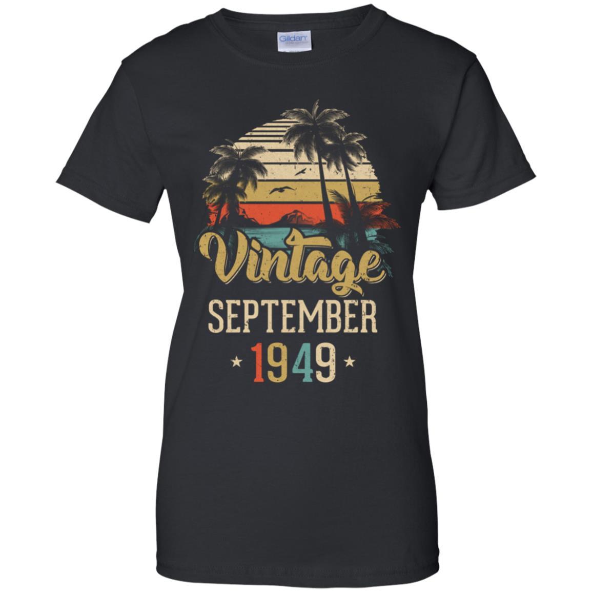 Retro Classic Vintage September 1949 72th Birthday Gift-T-Shirt & Hoodie-Women's T-Shirt-Black