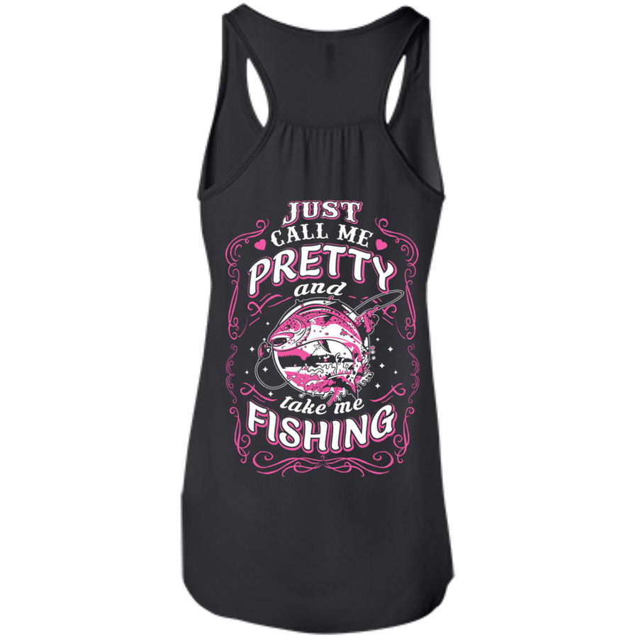 Just Call Me Pretty And Take Me Fishing-T-Shirt & Hoodie-Women's Flowy Racerback Tank-Black