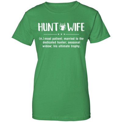 Hunt Wife Most Patient Married To The Dedicated Hunter-T-Shirt & Hoodie-Women's T-Shirt-Irish Green