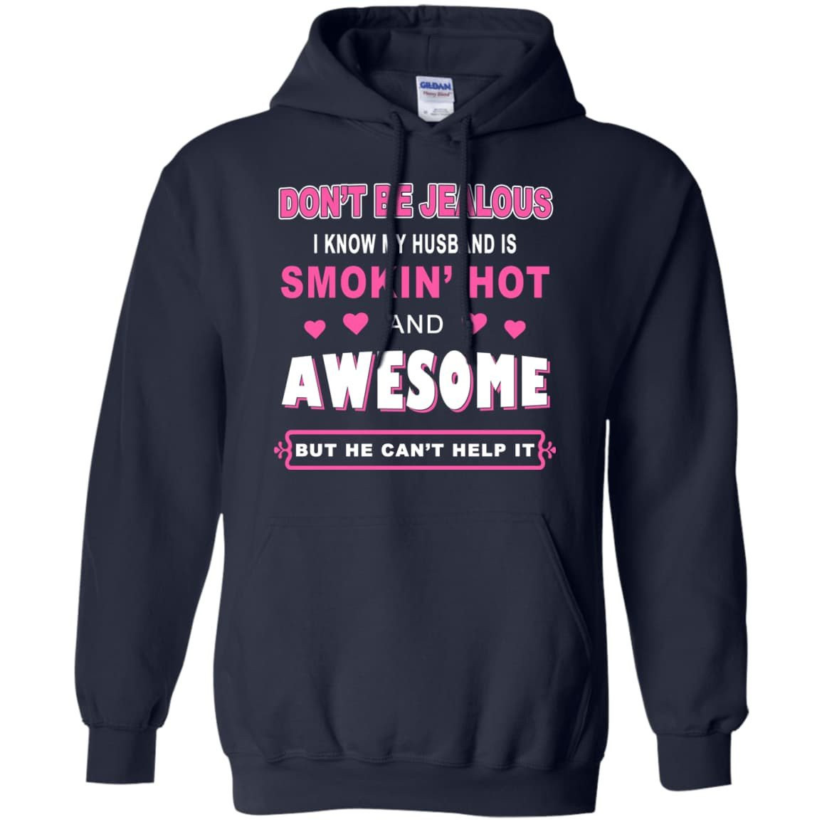Don't Be Jealous - HUSBAND AWESOME-T-Shirt & Hoodie-Pullover Hoodie-Navy