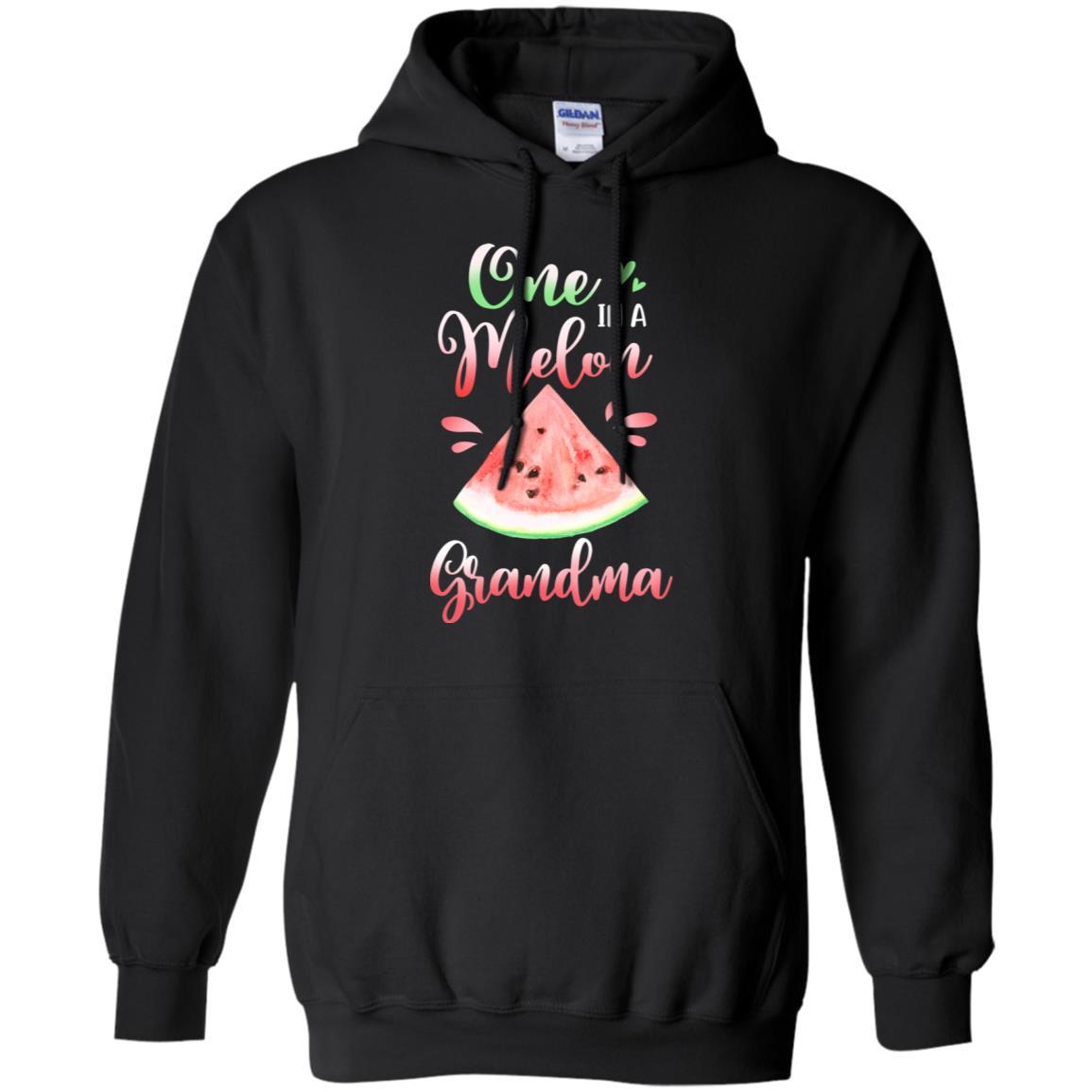 One In A Melon Grandma Funny Watermelon Birthday Gifts-T-Shirt & Hoodie-Pullover Hoodie-Black