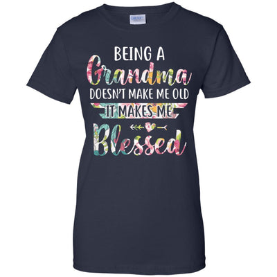 Being A Grandma Doesn't Make Me Old It Makes Me Blessed-T-Shirt & Hoodie-Women's T-Shirt-Navy