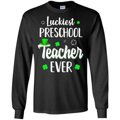 Luckiest Preschool Teacher Ever Irish St Patricks Day-T-Shirt & Hoodie-Long Sleeve T-Shirt-Black