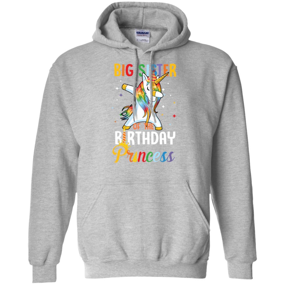 Proud Big Sister Of A Birthday Princess Unicorn Dab-T-Shirt & Hoodie-Pullover Hoodie-Sport Grey