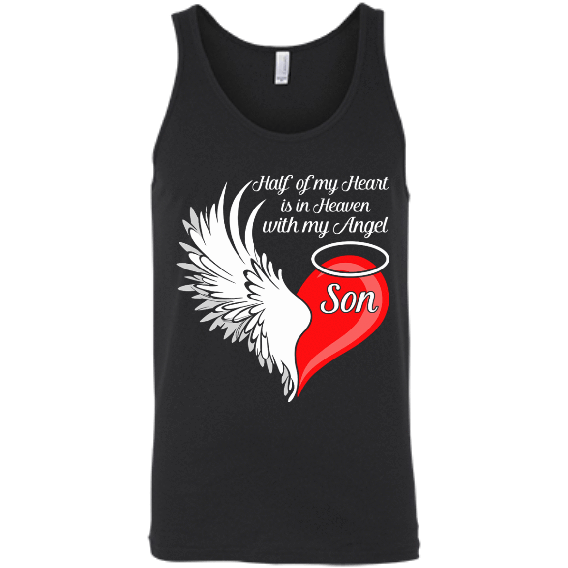 Son Half My Heart Is In Heaven With My Angel-T-Shirt & Hoodie-Unisex Tank-Black