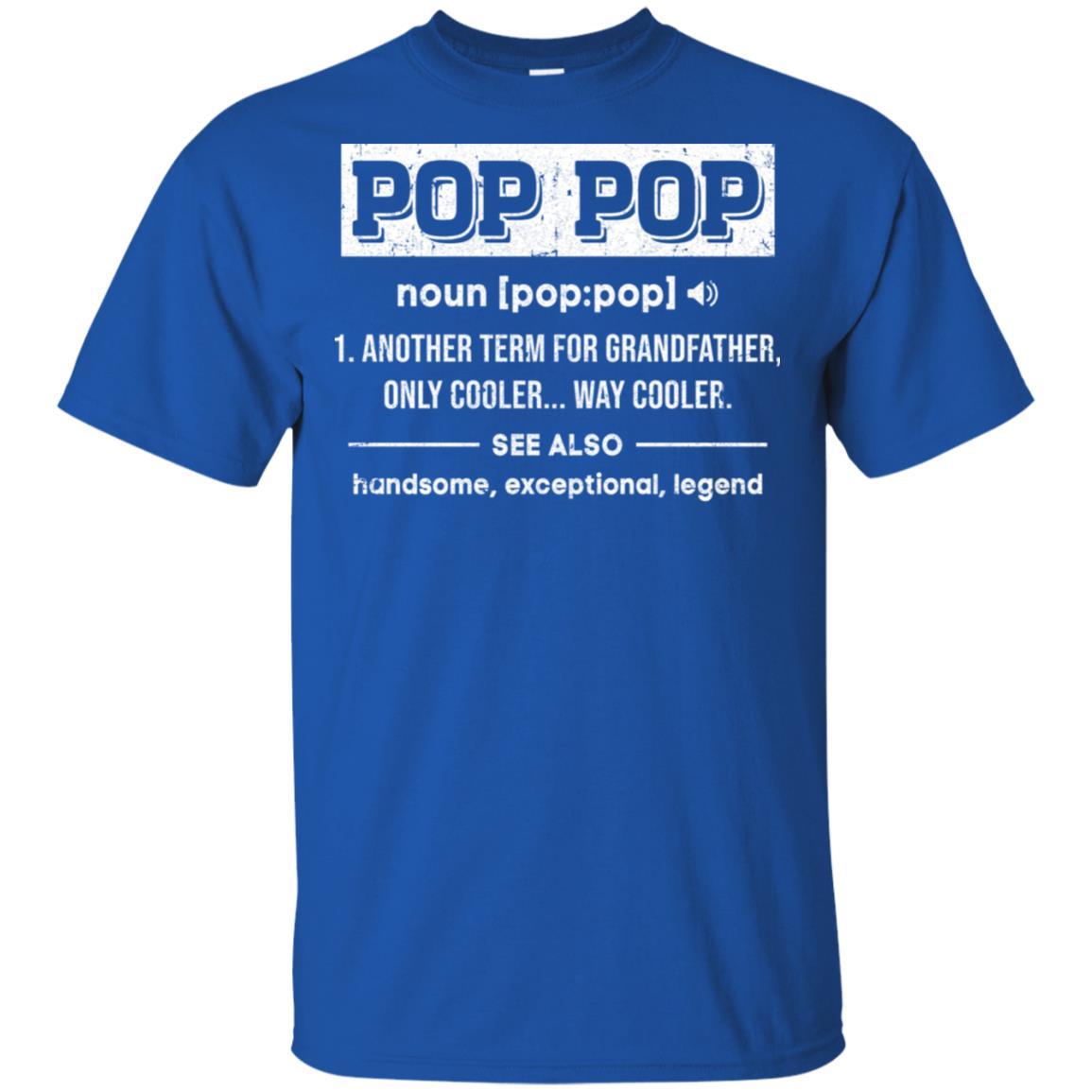 Pop Pop Gifts Grandpa Definition Fathers Day-T-Shirt & Hoodie-Classic T-Shirt-Royal