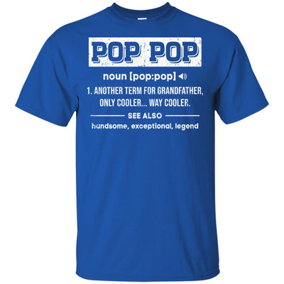 Pop Pop Gifts Grandpa Definition Fathers Day-T-Shirt & Hoodie-Classic T-Shirt-Royal