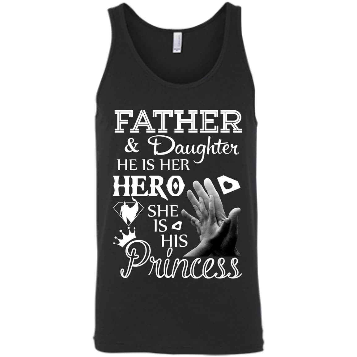 Father And Daughter He Is Her Hero-T-Shirt & Hoodie-Unisex Tank-Black