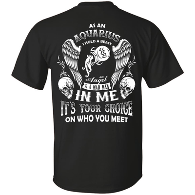 As An Aquarius I Hold A Beast An Angel A Madman In Me-T-Shirt & Hoodie-Classic T-Shirt-Black