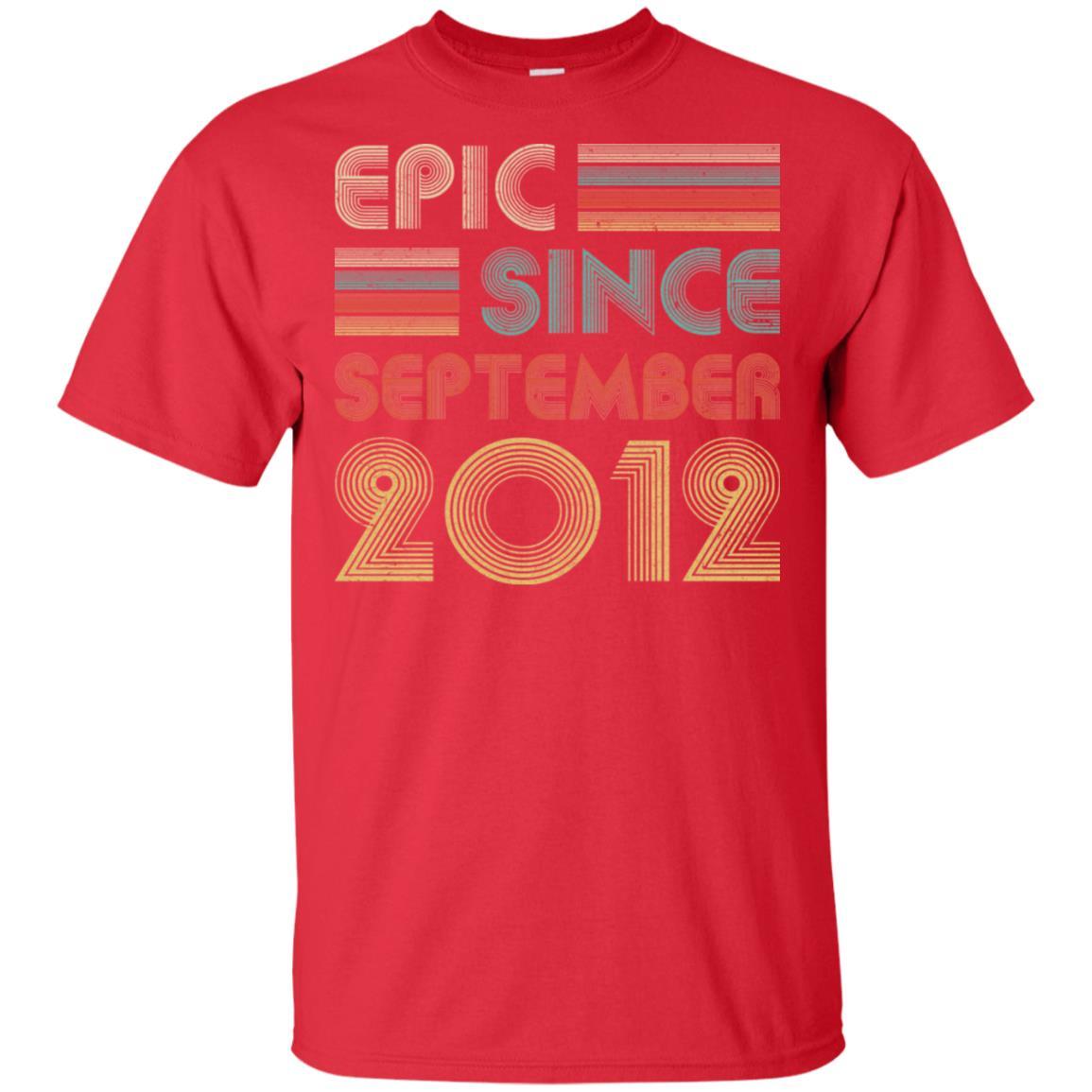 Epic Since September 2012 9th Birthday Gift 9 Yrs Old-T-Shirt & Hoodie-Classic T-Shirt-Red