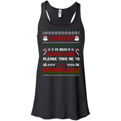Santa I've Been A Good Girl Please Take Me To Honolulu-T-Shirt & Hoodie-Women's Flowy Racerback Tank-Black