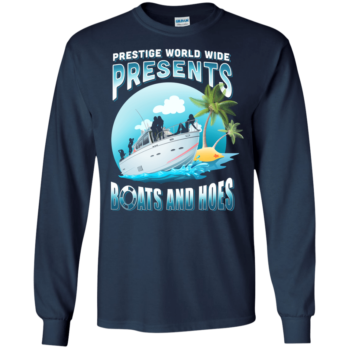 Prestige Worldwide Present Boats And Hoes-T-Shirt & Hoodie-Long Sleeve T-Shirt-Navy