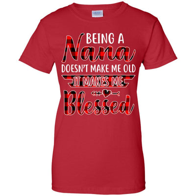 Red Plaid Funny Being A Nana Doesn't Make Me Old-T-Shirt & Hoodie-Women's T-Shirt-Red
