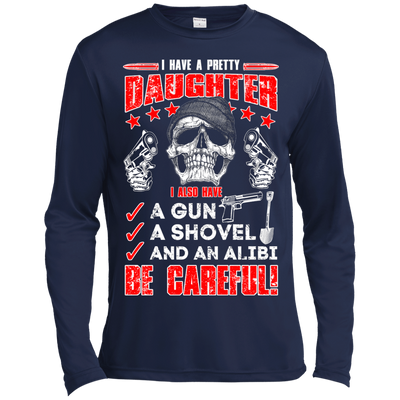 I HAVE A PRETTY DAUGHTER-T-Shirt & Hoodie-Long Sleeve T-Shirt-Navy