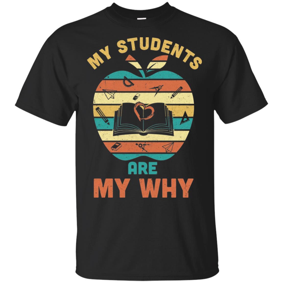My Students Are My Why Back To School Teacher Gift