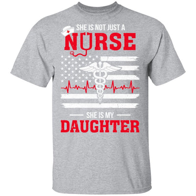 She Is Not Just A Nurse She Is My Daughter American Flag-T-Shirt & Hoodie-Classic T-Shirt-Sport Grey